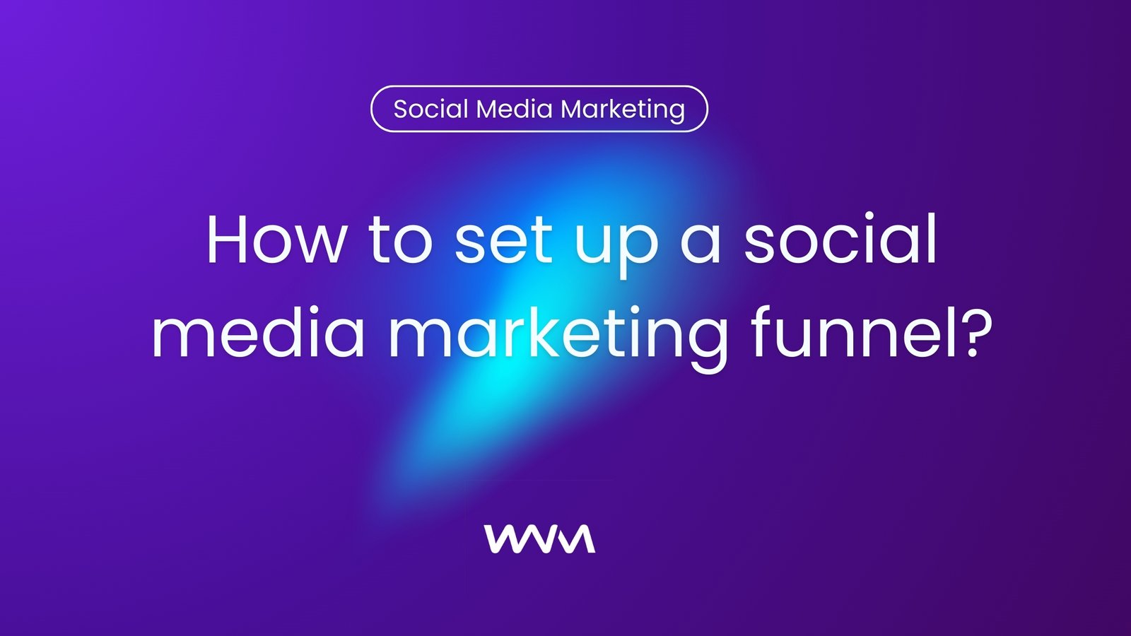 How to set up a social media marketing funnel