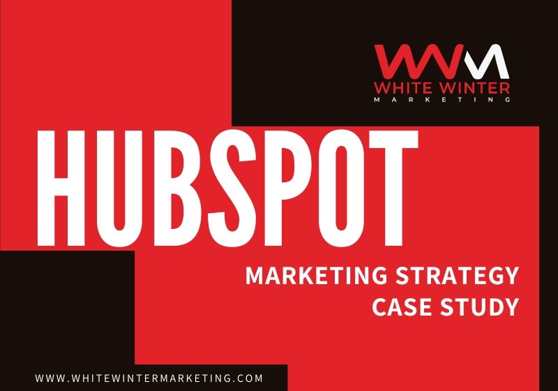 Hubspot marketing strategy case study