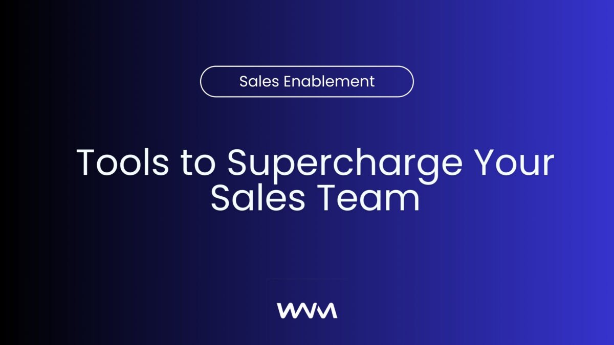 Tools to Supercharge Sales Team