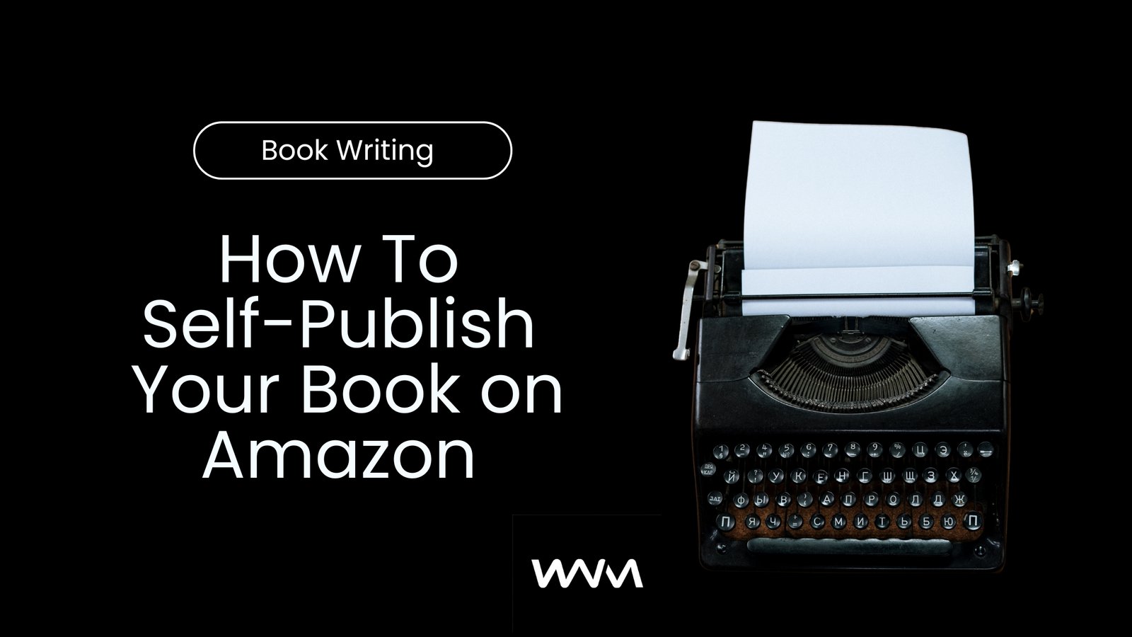 how to self-publish your book on amazon