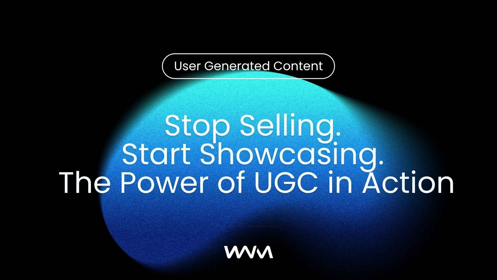 User Generated Content