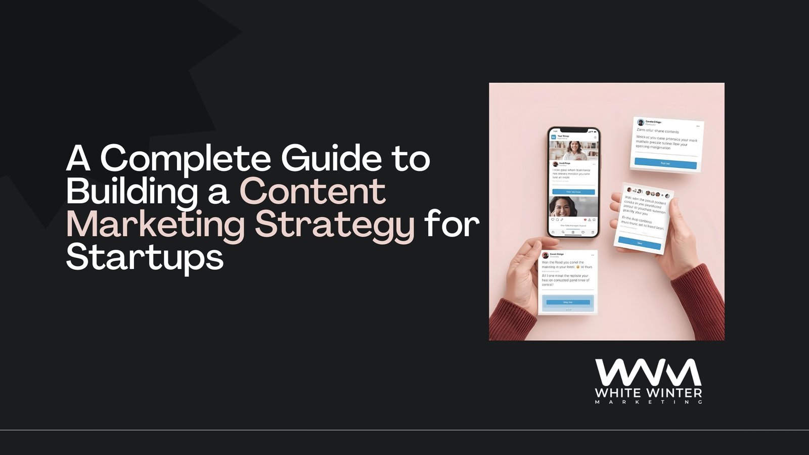 Image showing A Complete Guide to Building a Content Marketing Strategy for Startups