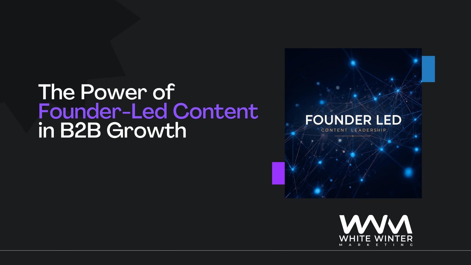 The Power of Founder-Led Content in B2B Growth